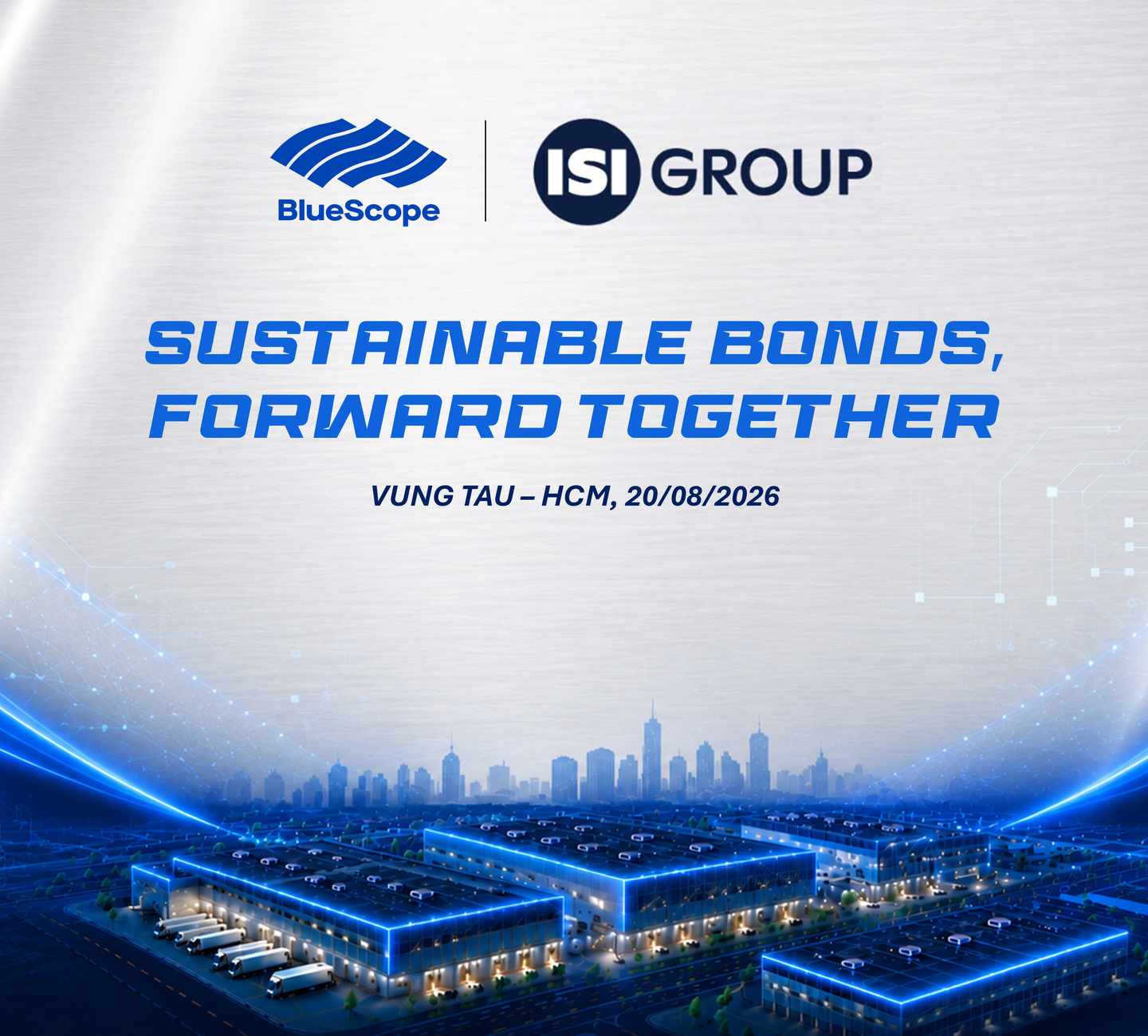 NS BLUESCOPE VIỆT NAM & ISI GROUP: GẮN KẾT BỀN VỮNG – VỮNG BƯỚC TƯƠNG LAI